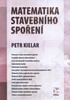 MATEMATIKA STAVEBNÍHO SPOŘENÍ