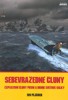 SEBEVRAŽEDNÉ ČLUNY -EXPLOZIVNÍ ČLUNY PRVNÍ A DRUHÉ SV.VÁLKY