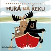 HURÁ NA ŘEKU