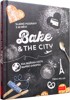 BAKE & THE CITY