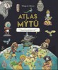 ATLAS MÝTŮ-HRDINOVÉ,BOHOVÉ A PŘÍŠERY NA MAPÁCH DVANÁCTI M.S.