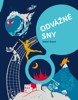 ODVÁŽNÉ SNY - 30 ČECHŮ NA CESTĚ ZA ÚSPĚCHEM