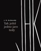 TAK JEŠTĚ JEDNO JARO TEDY