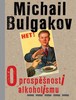 O PROSPĚŠNOSTI ALKOHOLISMU