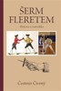 ŠERM FLERETEM-HISTORIE A METODIKA