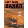 30 LET REALLYE DAKAR -DOBRODRUŽSTVÍ S CEJCHEM SMRTI