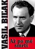 AŽ PO MÉ SMRTI