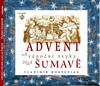 ADVENT A VÁNOČNÍ ZVYKY NA ŠUMAVĚ