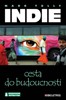 INDIE-CESTA DO BUDOUCNOSTI