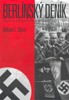 BERLÍNSKÝ DENÍK-ZÁPISNÍK ZAHRANIČNÍHO ZPRAVODAJE 1934-1941
