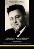 JAROSLAV NOVOBILSKÝ-MUŽ,KTERÝ POVÝŠIL MORÁLNÍ PRINCIPY...