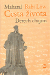 CESTA ŽIVOTA -DERECH CHAJIM