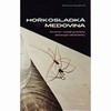 HOŘKOSLADKÁ MEDOVINA