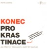 KONEC PROKRASTINACE-JAK PŘESTAT ODKLÁDAT A ZAČÍT ŽÍT NAPLNO