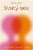 SVATÝ SEX - O SPIRITUALITĚ A SEXUALITĚ NAOSTRO