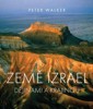ZEMĚ IZRAEL - DĚJINYMI A KRAJINOU
