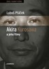 AKIRA KUROSAWA A JEHO FILMY
