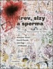 KREV, SLZY A SPERMA-ČÍTANKA FILMOVÉHO BRAKU