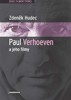 PAUL VERHOEVEN A JEHO FILMY