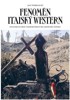 FENOMÉN ITALSKÝ WESTERN - SOCIOKULTURNÍ CHARAKTERISTIKY JED.