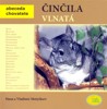 ČINČILA VLNATÁ -ABECEDA CHOVATELE