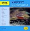 KREVETY SLADKOVODNÍ -ABECEDA AKVARISTY