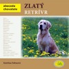 ZLATÝ RETRÍVR -ABECEDA CHOVATELE