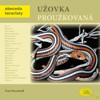 UŽOVKA PROUŽKOVANÁ-ABECEDA TERARISTY