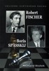 ROBERT FISCHER,BORIS SPASSKIJ-VELIKÁNI SVĚTOVÉHO ŠACHU