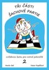 TŘI ČÁSTI ŠACHOVÉ PARTIE - CVIČEBNICE ŠACHU PRO MÍRNĚ POKR.2