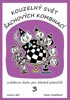 KOUZELNÝ SVĚT ŠACHOVÝCH KOMBINACI 3