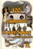 100 ZAJÍMAVOSTÍ ZE STARÉ ŠUMAVY IV.