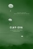 CLAY-EVA VE VZPOMÍNKÁCH RADISTY SKUPINY A SPOLUPRACOVNÍKŮ