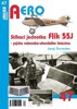 STÍHACÍ JEDNOTKA FLIK 55J-PÝCHA RAKOUSKO-UHERSKÉHO LETECTVA