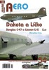 DAKOTA A LÍČKO-DOUGLAS C-47 A LISUNOV LI-2 V ČESKOSLOVENSKÉM