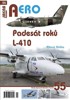 PADESÁT ROKŮ L-410