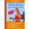 SKOLIÓZA -JAK POMÁHÁ POHYB