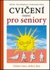 CVIČENÍ (NEJEN) PRO SENIORY
