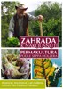 ZAHRADA K NAKOUSNUTÍ - PERMAKULTURA PODLE SEPPA HOLZERA 2.VY