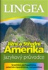 JIŽNÍ A STŘEDNÍ AMERIKA-JAZYKOVÝ PRŮVODCE
