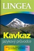 KAVKAZ-JAZYKOVÝ PRŮVODCE