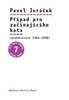 PŘÍPAD PRO ZAČÍNAJÍCÍHO KATA (PODOBENSTVÍ 1966-1968)