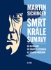 SMRT KRÁLE ŠUMAVY