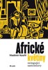 AFRICKÉ KVĚTINY-SWINGUJÍCÍ SAMOMLUVY