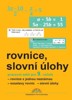 ROVNICE A SLOVNÍ ÚLOHY - PRACOVNÍ SEŠIT ALGEBRA 9