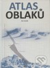 ATLAS OBLAKŮ   /SVĚT KŘÍDEL        2.VYD.