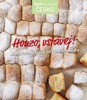HONZO,VSTÁVEJ! ANEB VAŘIME ČESKY OD RÁNA DO VEČERA