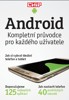 ANDROID-KOMPLETNÍ PRŮVODCE PRO KAŽDÉHO