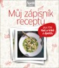 MŮJ ZÁPISNÍK RECEPTŮ (EDICE APETIT)