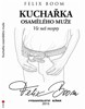 KUCHAŘKA OSAMĚLÉHO MUŽE